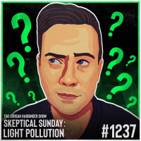 1237: Light Pollution | Skeptical Sunday