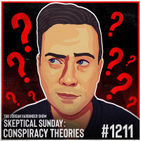 1211: Conspiracy Theories | Skeptical Sunday