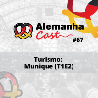 #67 Turismo: Munique (T1E2)