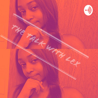 Lets Talk Lex ! 