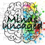 Minds Uncaged
