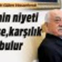 Hizmetten - Kişinin niyeti ne ise,karşılık onu bulur | M.Fethullah Gülen Hocaefendi