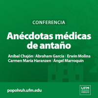 Anécdotas médicas de antaño | Abraham García, Erwin Molina, Carmen Haranzen, Ángel Marroquín y Aníbal Chajón