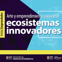 Arte y emprendimiento para crear ecosistemas innovadores