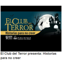 El Club del Terror presenta: Historias para no creer