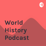 World History Podcast