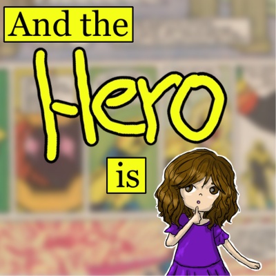 And The Hero Is