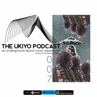 The Ukiyo Podcast | #UKY007 | Radio Show