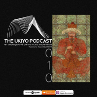The Ukiyo Podcast | #UKY010 | Radio Show