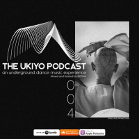 The Ukiyo Podcast | #UKY004 | DJ Set