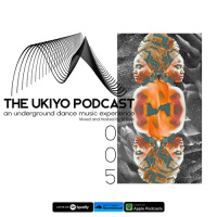 The Ukiyo Podcast | #UKY005 | Radio Show