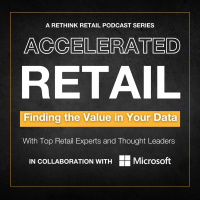 Accelerated Retail: Finding the Value in Your Data