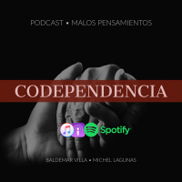 EP#10 CODEPENDENCIA