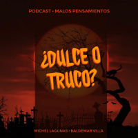 EP#6 ¿DULCE O TRUCO?
