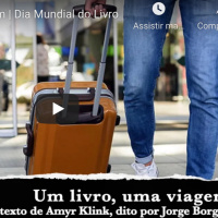 Um livro, uma viagem, texto de Amyr Klink, dito por Jorge Borges