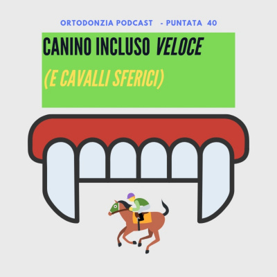 Ortodonzia Podcast