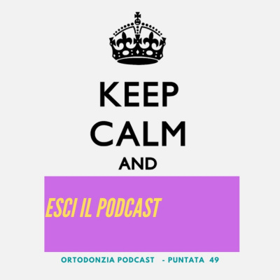 Ortodonzia Podcast