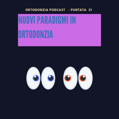 Ortodonzia Podcast