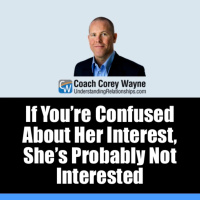 If You’re Confused About Her Interest, She’s Probably Not Interested