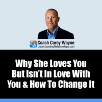 Why She Loves You But Isn’t In Love With You amp How To Change It