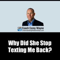 Why Did She Stop Texting Me Back? 