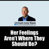 Her Feelings Aren’t Where They Should Be?
