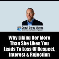 Why Liking Her More Than She Likes You Leads To Loss Of Respect, Interest amp Rejection