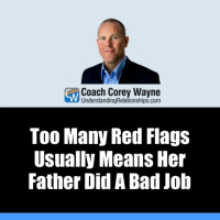 Too Many Red Flags Usually Means Her Father Did A Bad Job