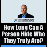How Long Can A Person Hide Who They Truly Are?