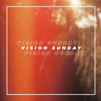 Vision Sunday 2021 | Sebastiaan van Wessem