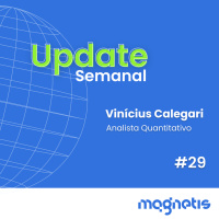  Inflação, novo ciclo de mercado e Ibovespa subindo | Update #29