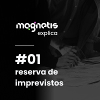 Reserva de Imprevistos | Magnetis Explica #01