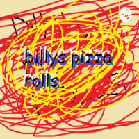 Billys Pizza Rolls #2 (what is my life)
