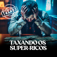 O rico tem que acabar 