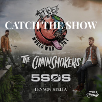Catch The Show Ep. 64: The Chainsmokers - World War Joy Tour 2019