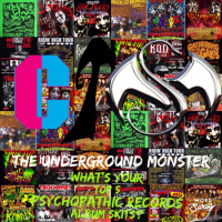 The Underground Monster Ep. 3: Whats Your Top 5 Psychopathic Records Album Skits?
