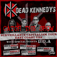 Catch The Show Ep. 68: Dead Kennedys - Surveillance Capitalism Tour 2020 