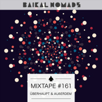 Mixtape #161 by Überhaupt  Außerdem