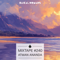 Mixtape #240 by Atman Ananda