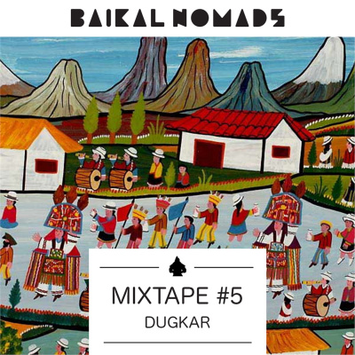 Baikal Nomads Mixtape