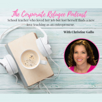 Episode #26: School teacher who lost herself then found herself again as an entrepreneur 