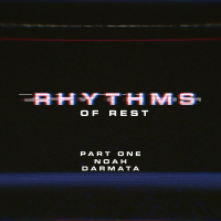 Rhythm of Rest: Deel 1 Sabbats Rust | Noah Darmata