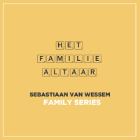 Een familie altaar | Ps. Sebastiaan van Wessem