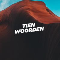 Tien Woorden | Sebastiaan van Wessem