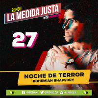 Noche de Terror – Bohemian Rhapsody