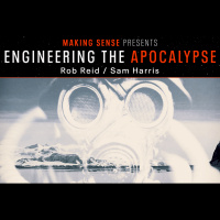 Special Episode: Engineering the Apocalypse