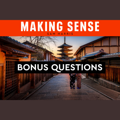 Waking Up With Sam Harris - Subscriber Content