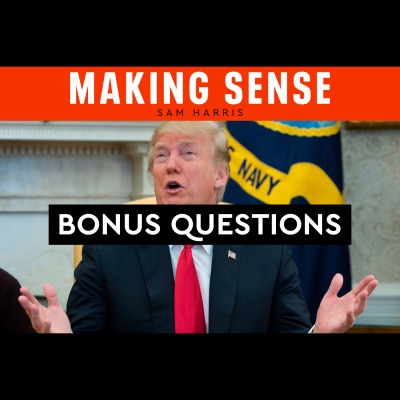 Waking Up With Sam Harris - Subscriber Content