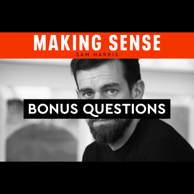 Waking Up With Sam Harris - Subscriber Content