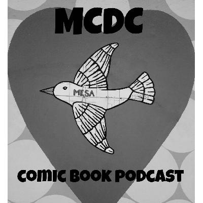 Mcdc Comic Book Podcast